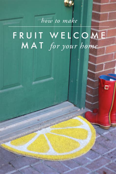Diy Fruit Welcome Mats Home And Heart Diy