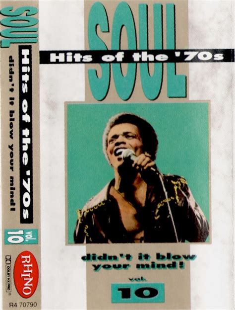 soul hits of the 70s didn t it blow your mind vol 10 1991 cassette discogs