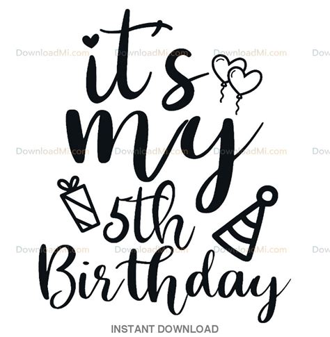 Its My 5th Birthday L Happy Birthday L Svg L Instant Etsy