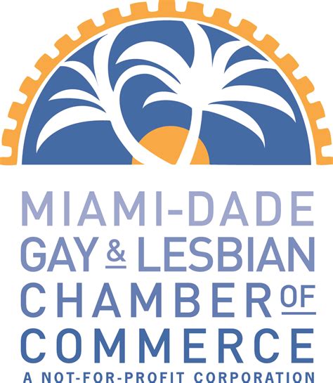miami dade gay and lesbian chamber of commerce 15th annual gala and awards celebration â€œthe