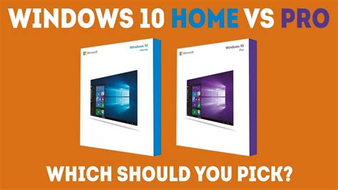 Windows 10 Home Vs Pro What Should You Pick Simple Guide Youtube