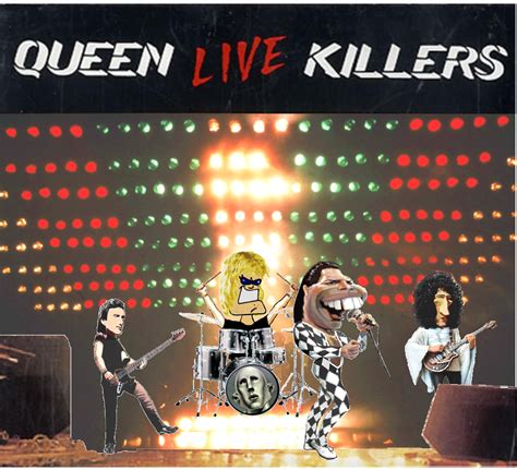 Album Cover Parodies Of Queen Live Killers