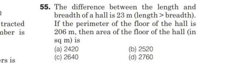 The Difference Between The Length And Breadth Of A Hall Is 23 M Length