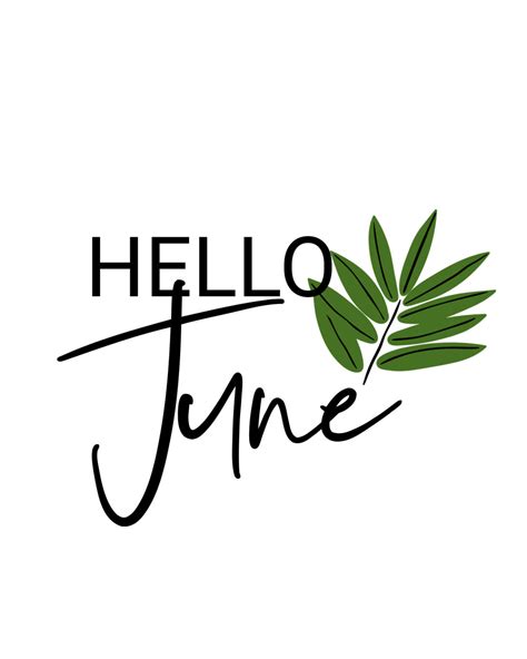 Hello June Printable Art 1 This Is Our Bliss