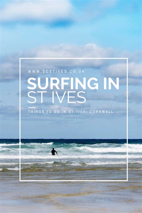 Surfing In St Ives Cornwall St Ives Cornwall Things To Do In