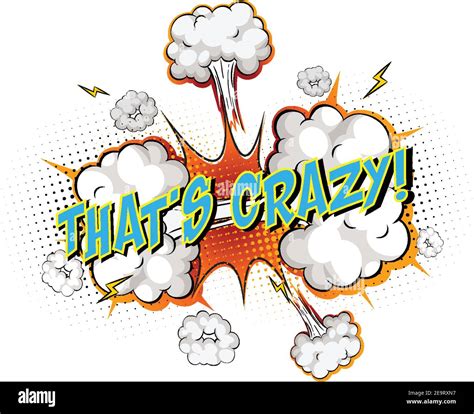 Word Thats Crazy On Comic Cloud Explosion Background Illustration