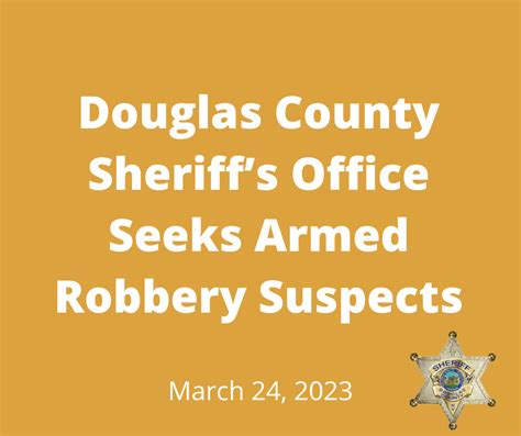 Dcso Armed Suspects 0324 Douglas County Nv Sheriff