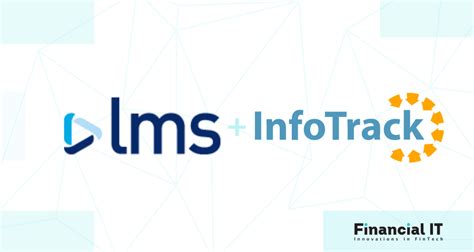 Infotrack Integrates With Lms Secure Link To Drive Efficiency For