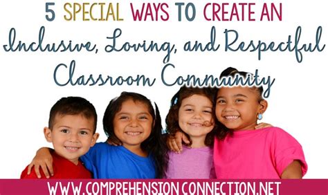 Five Ways To Develop A Warm And Accepting Classroom Community