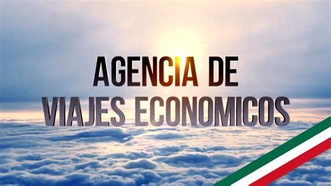 Encuentre Agencia De Viajes Economicos La Mejor Opción En Todo México