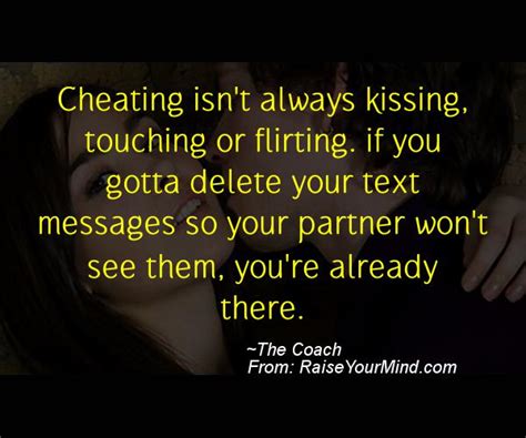cheating verses and funny quotes cheating isn t always kissing touching or flirting if you