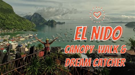 El Nido Canopy Walk And Dream Catcher At Taraw Cliff By Gopro 10