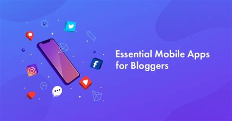 20 Best Blogging Apps Every Blogger Should Use In 2020