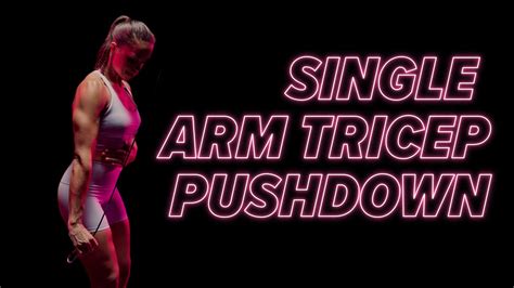 Single Arm Cross Body Cable Tricep Pushdown Youtube