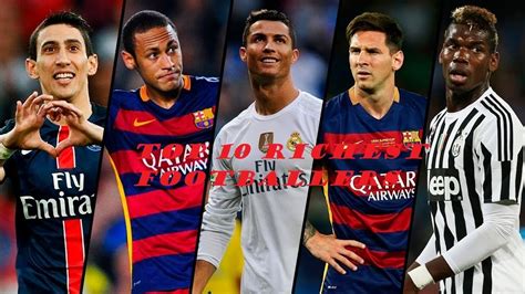 Top 10 Richest Footballers In The World And Their Net Worth Youtube