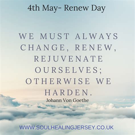 Renew Day 4th Of May Rejuvenate Change Stop Being A Prisoner Of Your
