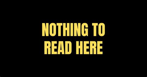 nothing to read here funny quote sticker teepublic