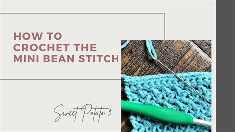 Mini Bean Crochet Stitch Tutorial Youtube