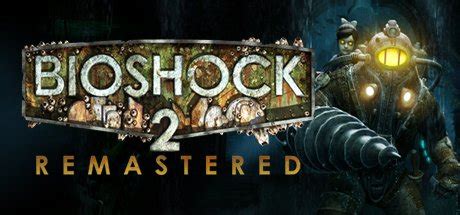 BioShock 2 Remastered Trainer Fling
