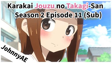 Karakai Jouzu No Takagi San Season 2 Update 10 Youtube