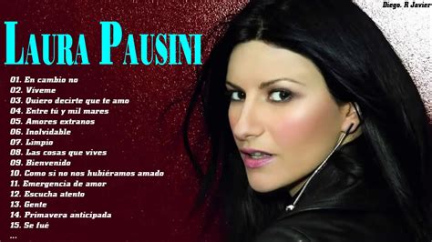 Laura Pausini Éxitos Sus Mejores RomanticÁs Mix Laura Pausini 20