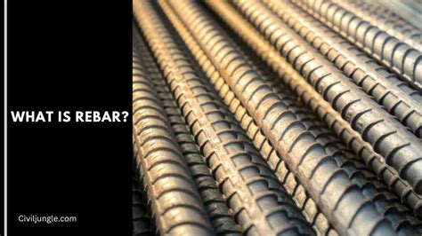 What Is Rebar Why Use Reinforcement In Concrete Types Of Steel