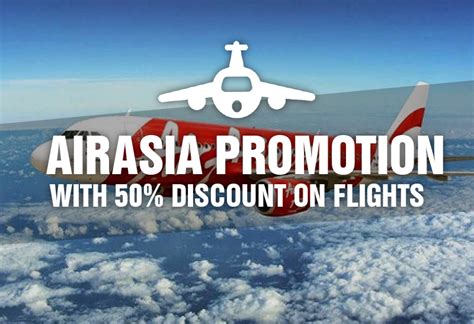 Airasia flies to over 150 destinations in the following countries like the continent of down under australia, a city for its hub for. AirAsia Flight Ticket Promotion 50% Discount - JOHOR NOW