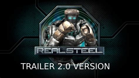Real Steel Trailer 20 Youtube