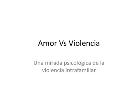 Amor Vs Violencia