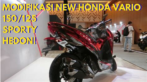 Honda Vario 125 150 Modifikasi Sporty Hedon YouTube