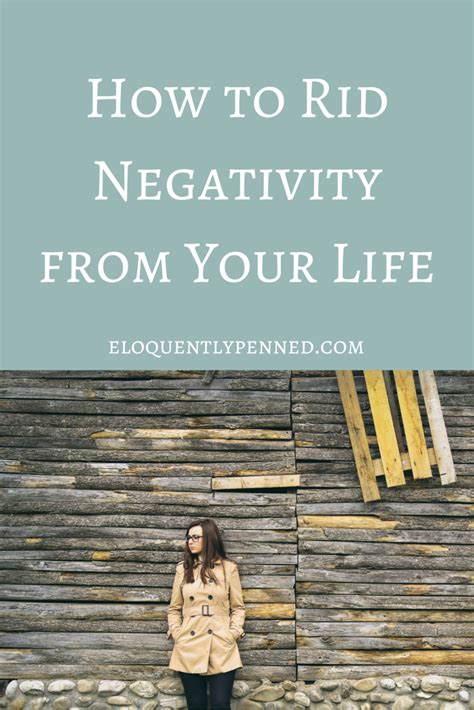 How To Rid Negativity From Your Life Eloquently Penned