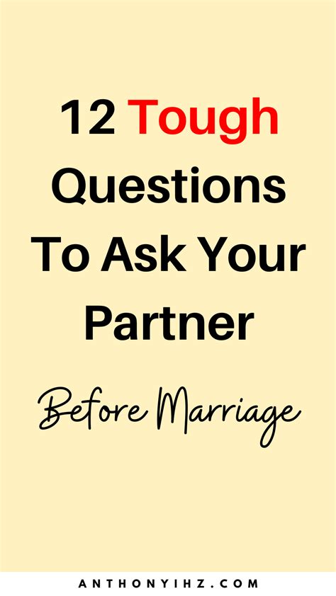 questions to ask your partner before marriage are important questions that will help you know