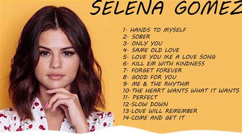 Selena Gomez Greatest Hits Selena Gomez Best Hits Full Album The Best Songs Of