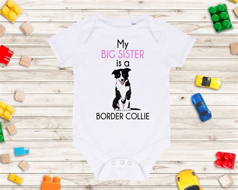 My Big Sister Is A Border Collie Dog Baby Vest Body Suit Etsy