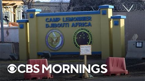 A Look At Camp Lemonnier Djibouti The Only U S Military Base In Africa Youtube