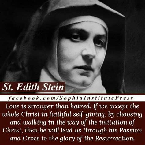 St Edith Stein Catholic Quotes Be Inspired Quotes Saint Quotes
