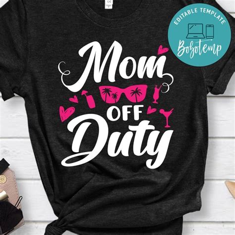 mom off duty shirts createpartylabels