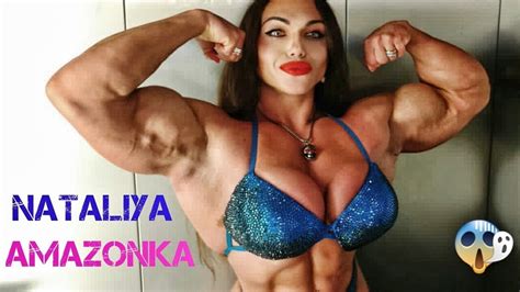 monster woman bodybuilding nataliya amazonka youtube