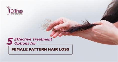 Effective Treatment Options For Female Pattern Hair Loss Skin Solutionz