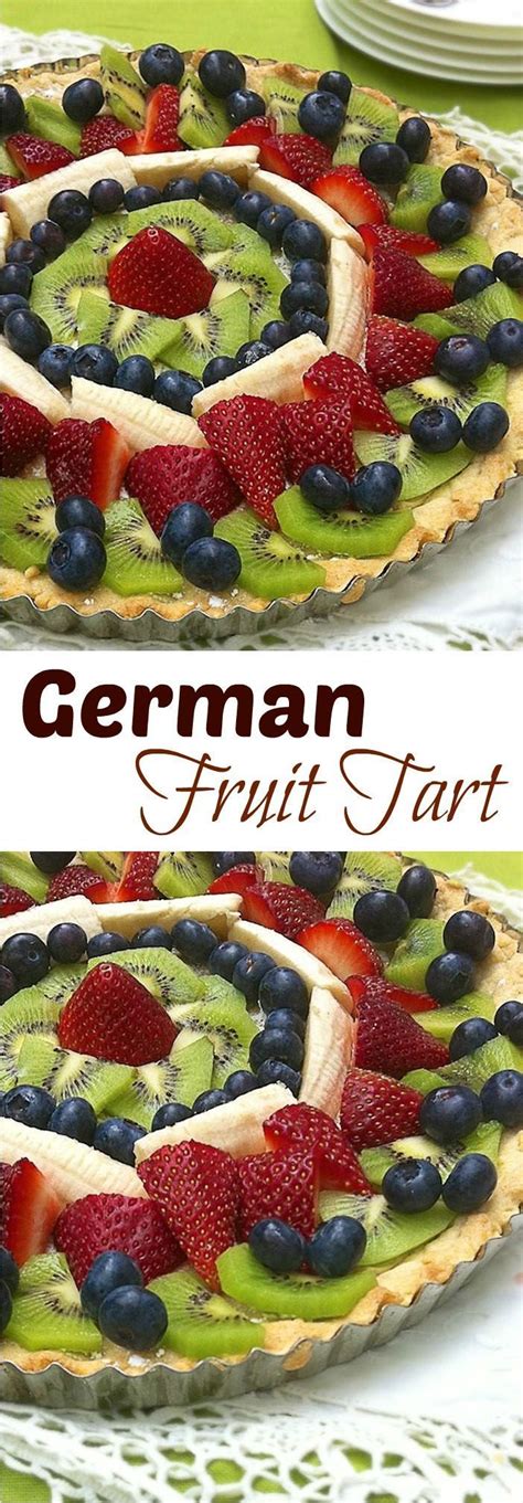 German Fruit Tart Recipe Bridal Shower Desserts Recipes Fruit Tart Dessert Recipes