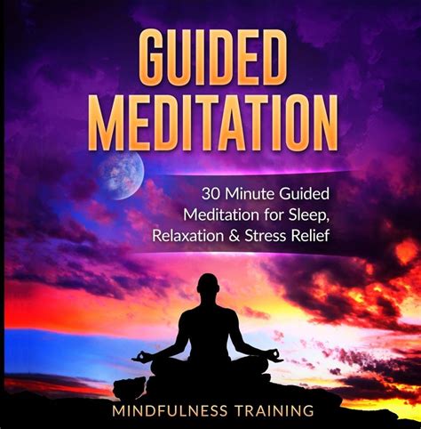 Mindfulness Training Guided Meditation 30 Minute Guided Meditation For Sleep Relaxation