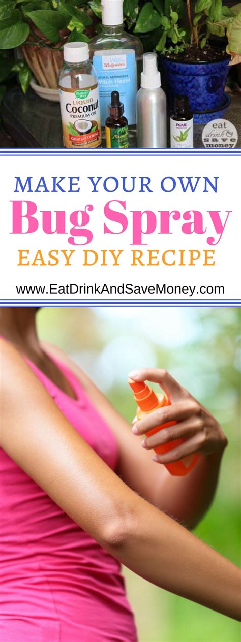 Easy Homemade Bug Spray Recipe Eat Drink And Save Money