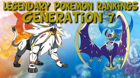 Legendary Pokemon Ranking Generation 7 Youtube
