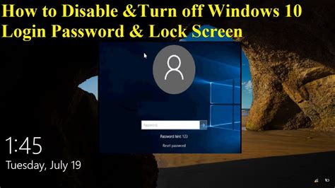 How To Disable And Turn Off Windows 10 Login Password And Lock Screen Youtube