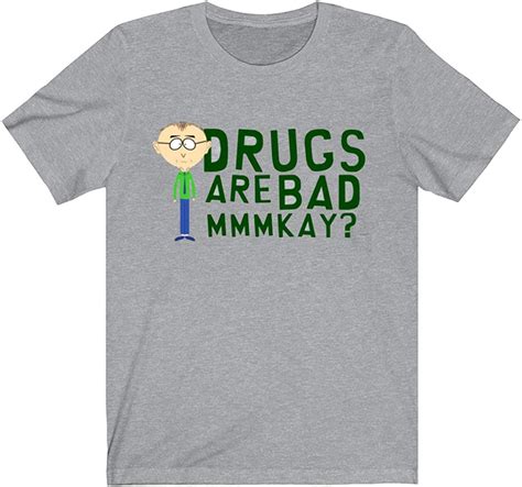 South Park Mr Mackey Drug Are Bad Mkay Ultra Cotton T Shirt Unisex