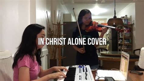 Pin On In Christ Alone Cover