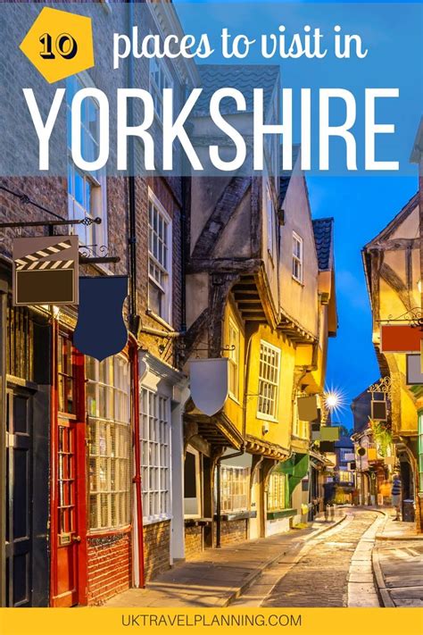 Top 10 Places To Visit In Yorkshire Must See Destinations
