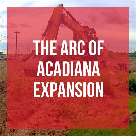 The Arc Of Acadiana Is Growing Developing Lafayette