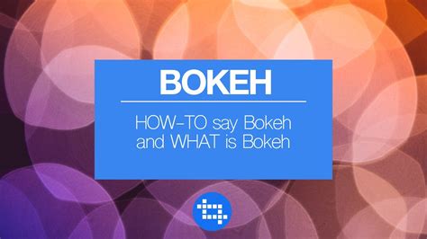 Bokeh japanese translation merupakan sebuah film yang di kemas dalam sebuah aplikasi yang sangat populer, aplikasi yang memiliki kelebihan dan informasi sangat lengkap ini, mampu membawa. HOW TO say Bokeh and WHAT is Bokeh - YouTube