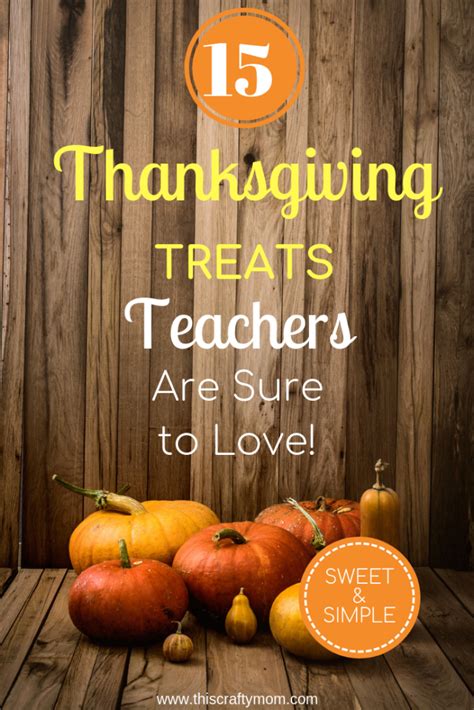 15 Thanksgiving Teacher T Ideas This Crafty Mom